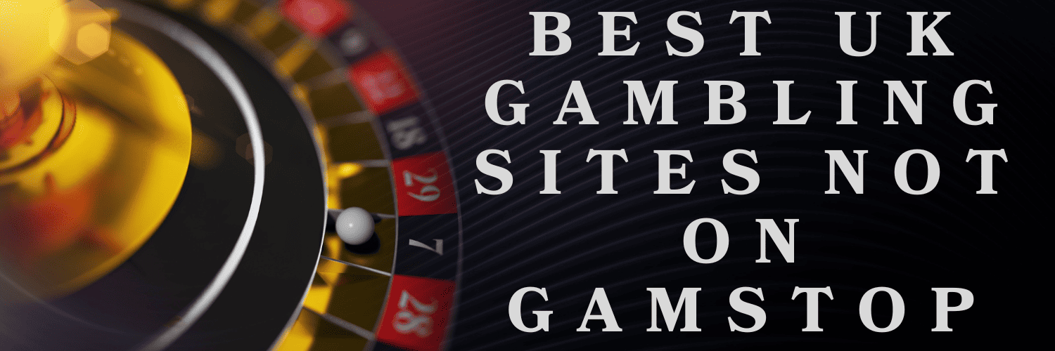 Discover the Best Casino Sites Not on Gamstop 989332205
