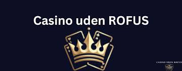 Bedste Casino Uden Om Rufus Finde Dit Perfekte Spillested